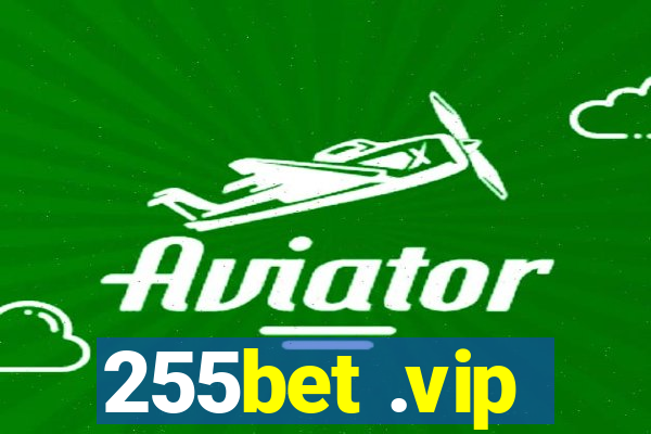 255bet .vip